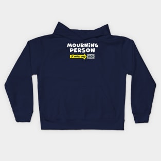 Mourning Person: I Miss My Bed (Mondays) Kids Hoodie